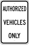Authorized Vehicles Only sign