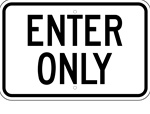 Enter Only sign