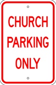Church Parking Only sign