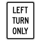 Left Turn Only sign