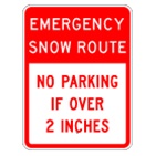 Emergency Snow Route/ No Parking over 2" sign