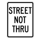 Street Not Thru  sign