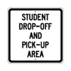 Student Drop Off and Pick Up Area sign