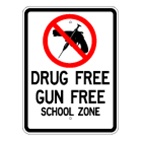 Drug Free Gun Free School Zone sign