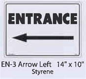 Entrance (Left Arrow) styrene sign