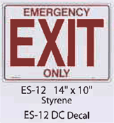 Emergency Exit Only decal or styrene sign