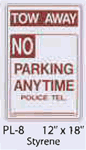 No Parking/ Tow Away Styrene Sign