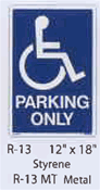 Accessible Parking Only styrene or aluminum sign