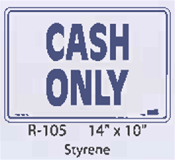 Cash Only styrene sign