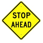 Stop Ahead Warning sign