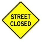 Street Closed Warning sign