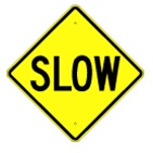 Slow Warning sign